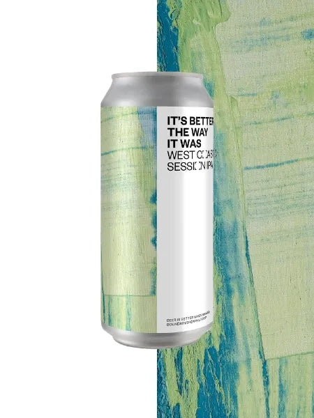 Boundary It's Better The Way It Was West Coast Session IPA 440ml